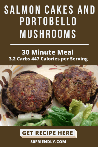 30 minute meal - salmon cakes and portobello mushrooms