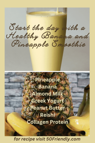 healthy banana and pineapple smoothie