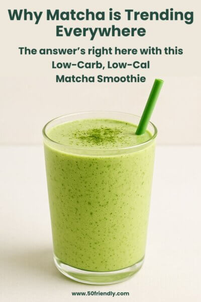 5 Reasons Matcha Has Become So Popular - Plus Low-Carb, Low-Cal Matcha Smoothie